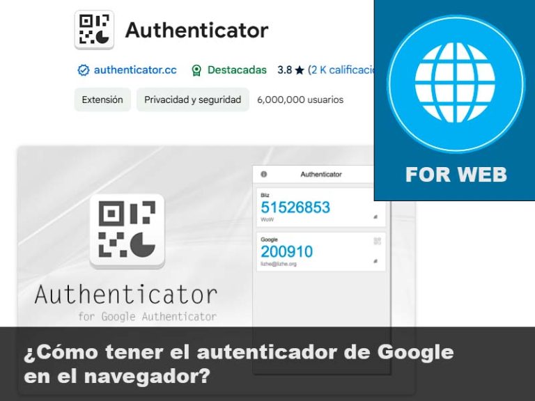 ¿Cómo tener el autenticador de Google (2FA) en el navegador (Browser)?